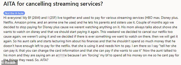 The woman, 25, took to Reddit on Monday for advice after saying her partner's aunt became angry at them for canceling her subscription to the streaming service.