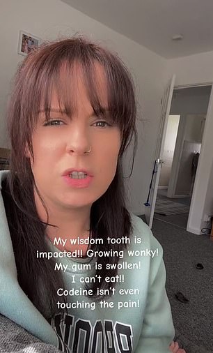 Natalie Bailey has been waiting for almost five years to receive treatment for her wisdom tooth and swollen gum on the NHS, after failing to get an appointment with any dentists in her local area and private clinics quoting her an unaffordable £500.