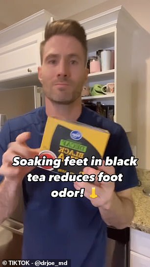 In another video, Dr. Whittington says that soaking your feet in black tea can reduce odor.