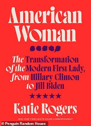 The book "American woman" by New York Times reporter Katie Rogers details Jill Biden's life in the White House