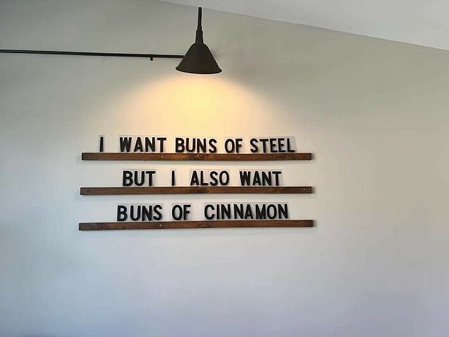Many of us can relate to this sign that compares buns of steel to cinnamon buns, and the difficult balance between wanting both.