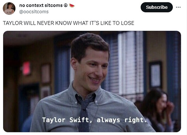 One user posted a screenshot of 'Brooklyn Nine-Nine' with the caption: 'Taylor Swift, she's always right.'