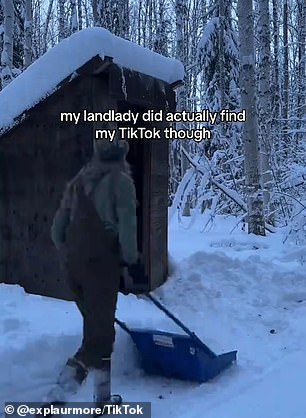 He also has to shovel his way to the outhouse every time it snows, which happens quite often.