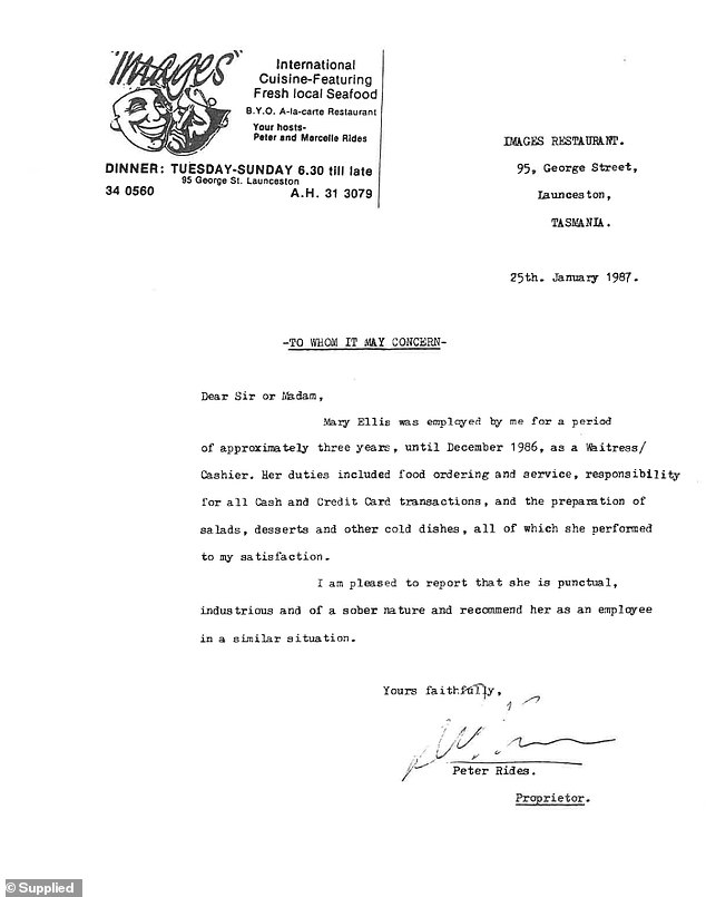 Shneider provided a written employment reference for Mary in 1987, which he said showed she was in Australia between 1983 and 1986, not out of the country as Home Affairs claimed. She says: 'Mary Ellis worked for me for a period of about three years, until December 1989, as a waitress and cashier. Her duties included ordering and serving food, being responsible for cash and credit card transactions, and preparing salads, desserts, and other cold dishes.