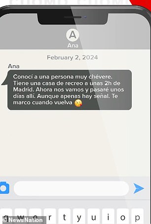 The messages sent from Ana's phone said that she had met someone who has a house two hours from Madrid and that she was going with him for a few days.