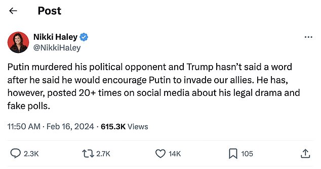 In a follow-up post, Haley criticized Trump for staying silent about Navalny's death but posting more than 20 times on social media about his legal drama and fake polls.