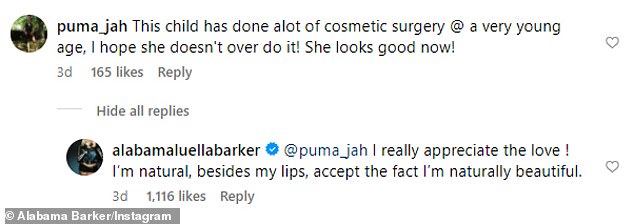 Travis Barker's 18-year-old daughter responded to an Instagram user's comment and insisted that she has not undergone any cosmetic procedures.  She said it's 'natural' and only on one part of her face and body: his lips.