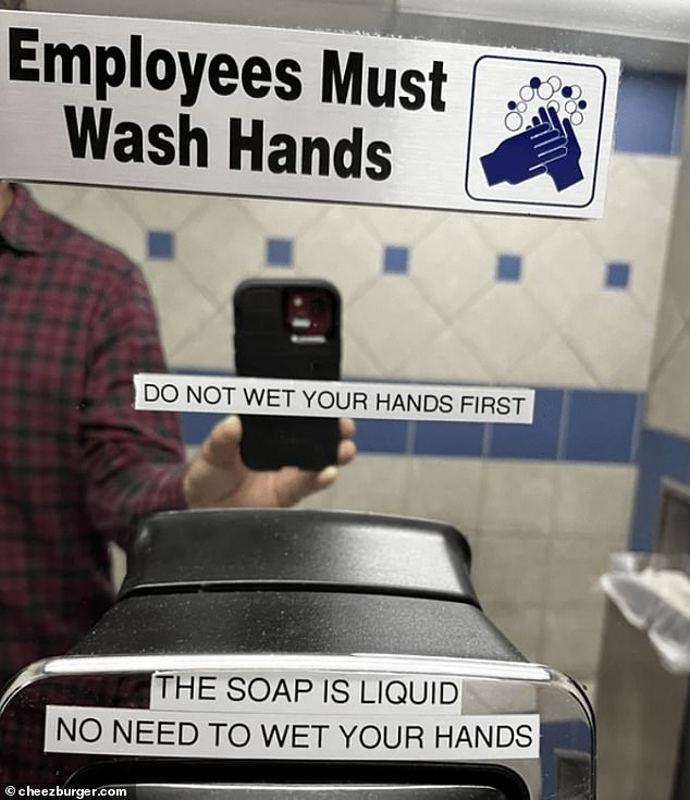 A person in the US saw these strange notices asking employees to wash their hands but not with water because 'soap is liquid'