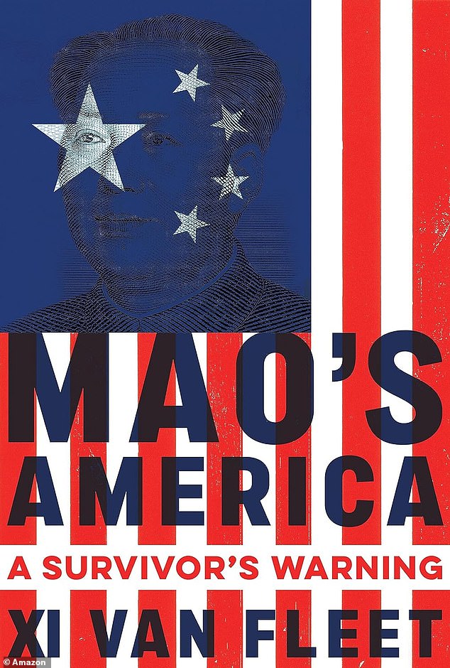 Xi Van Fleet's book, 'Mao's America: A Survivor's Warning,' is a cautionary text that emphasizes the ways in which the modern United States is falling into patterns he first observed in communist China.