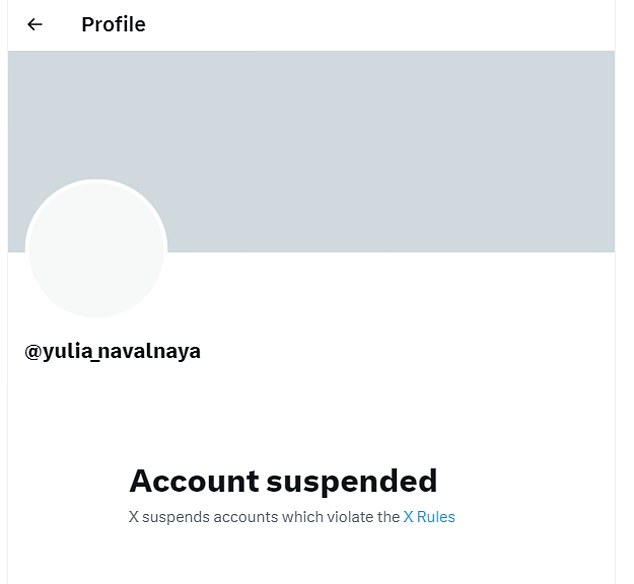 The X account (formerly Twitter) of Yulia Navalnaya, widow of Russian opposition leader Alexei Navalny, appeared to be suspended on Tuesday.