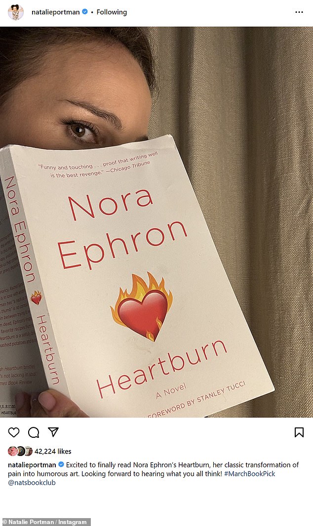 Over the weekend, Portman announced her book club pick for March: Nora Ephron's autobiographical novel 'Heartburn,' based on her marriage and divorce from her second husband, Carl Bernstein, following their affair.