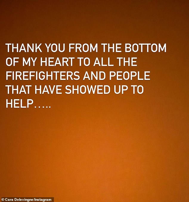The model then shared a separate message of gratitude to the firefighters.  'Thank you from the bottom of my heart to all the firefighters and people who came out to help...'