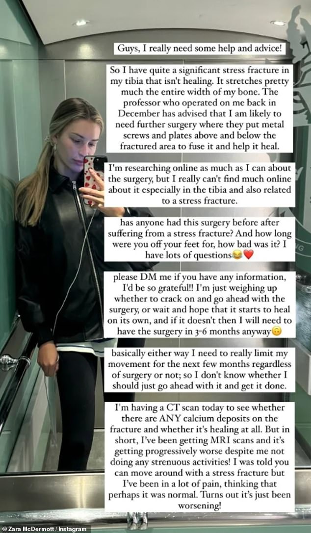 Earlier this month, Zara asked her fans for help as she revealed her stress fracture was not healing and she had been told she might need further surgery.