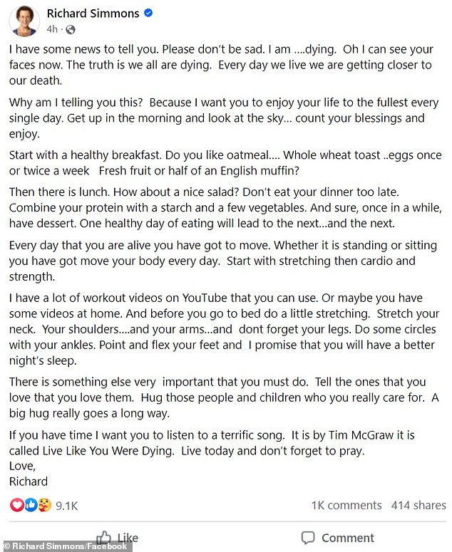 On Facebook, the 75-year-old star wrote: “I have some news to tell you. Please do not be sad. I die. Oh, I can see your faces now. The truth is that we are all dying. Every day we live, we get closer to our death.