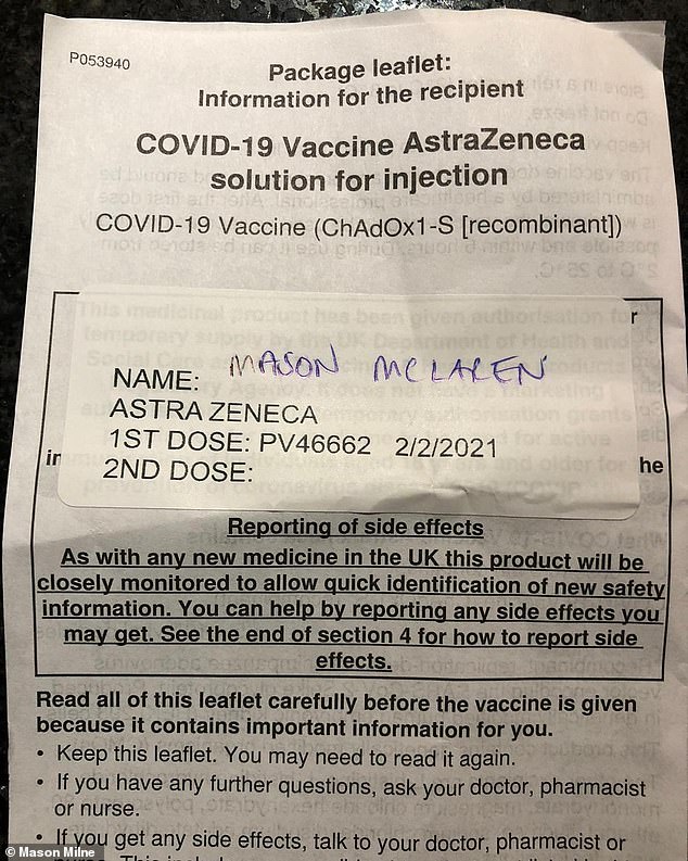 Mason, according to his vaccination documentation, received his first AstroZeneca shot in February 2021.