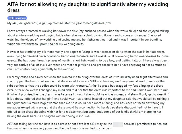 The anonymous mother, 44, took to Reddit to explain that her 25-year-old daughter, whom she did not name, is married to her girlfriend, 27, and wants to take off her skirt.