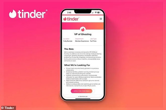 Tinder tricked its users into thinking there was a job opening for a made-up position as vice president of Ghosting, a popular term among users of the app.