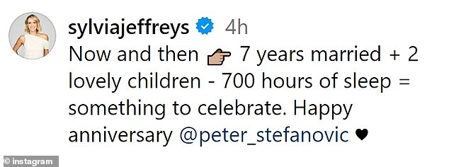 In the caption, she wrote: 'Once in a while.  7 years of marriage + 2 lovely children - 700 hours of sleep = something to celebrate.  Happy anniversary, Peter Stefanovic.  In the photo