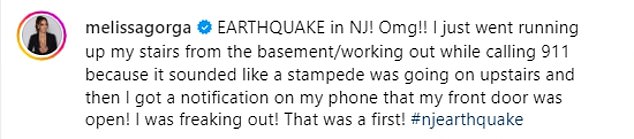 Fellow New Jersey housewife Melissa Gorga shared images from inside her home that recorded the tremors along with a caption that read, 'EARTHQUAKE in New Jersey!'