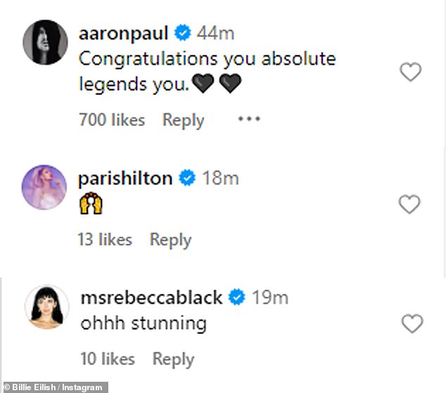 Billie and the 26-year-old musician's posts received congratulatory comments from Black Mirror actor Aaron Paul, hotel heiress turned DJ Paris Hilton and Friday hitmaker Rebecca Black.
