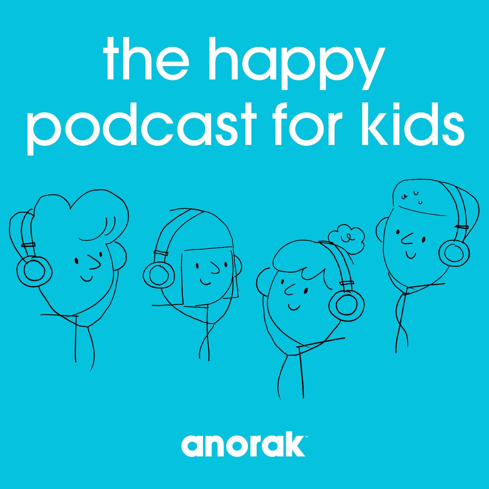 Cover of 'The Happy Podcast for Kids' with doodles of kids wearing headphones