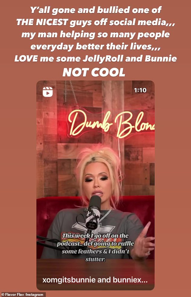 After Bunnie shared a clip from the podcast on Instagram, Flav commented: 'Wow Bunny!! Support your man. FLAVOR FLAVOR