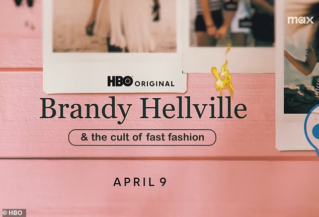 Titled Brandy Hellville & The Cult of Fast Fashion, the documentary will premiere on April 9.