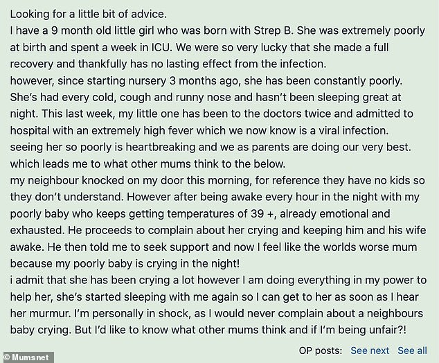 On the British parenting platform Mumsnet, the anonymous woman explained that the neighbor recently knocked on her door unhappy because she can't sleep.