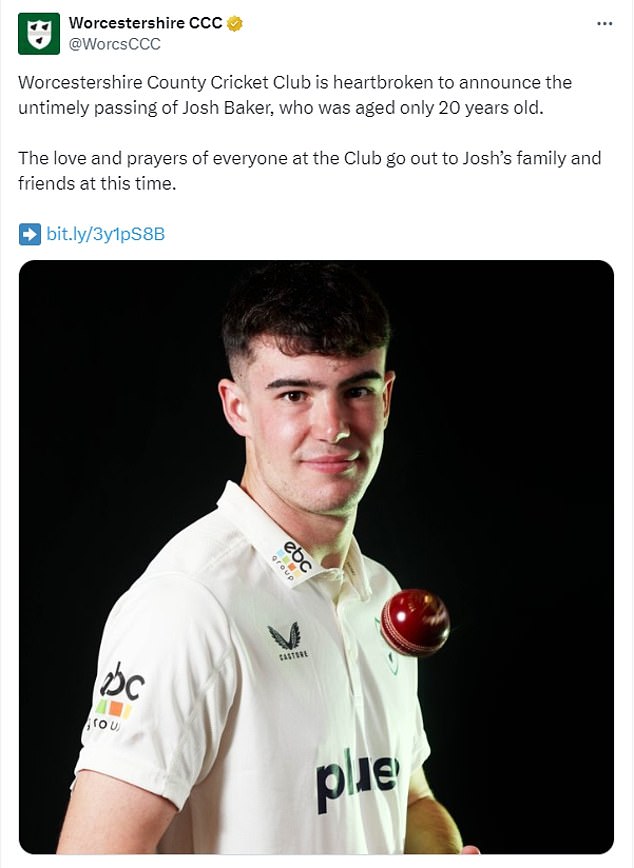 Worcestershire confirmed Baker's death on social media after playing for the second team on Wednesday.