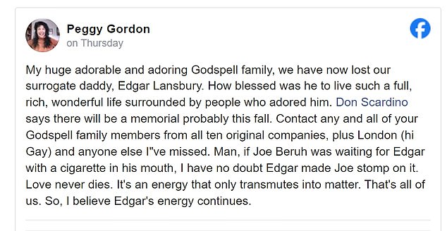 Actress Peggy Gordon, who appeared in Lansbury's Godspell, posted a tribute on Facebook, writing: My beloved Godspell family, have we now lost our surrogate father?