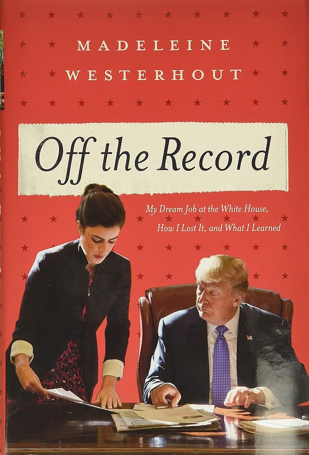 The cover of Madeleine Westerhout's book 'Off the Record' about her time working for Trump in the White House