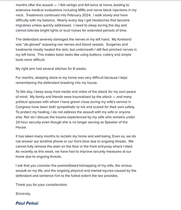 Paul Pelosi described how he had to struggle with basic tasks such as buttoning shirts and using cutlery due to agonizing nerve damage suffered during the attack.