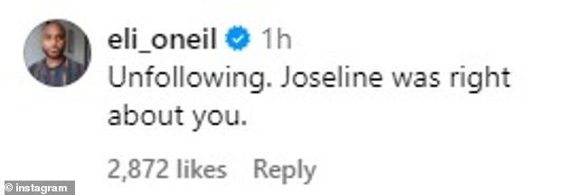 Eli Oneil said: 'Unfollow.' Joseline was right with you'