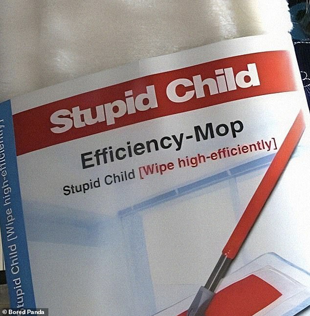 Ha ha ha! Elsewhere, in China, there appeared to be a translation error on a brand of mop that was labeled as 