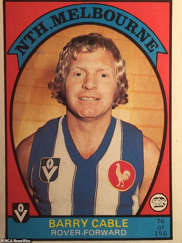 Cable won two VFL premierships in 1975 and 1977 with North Melbourne under coach Ron Barassi.