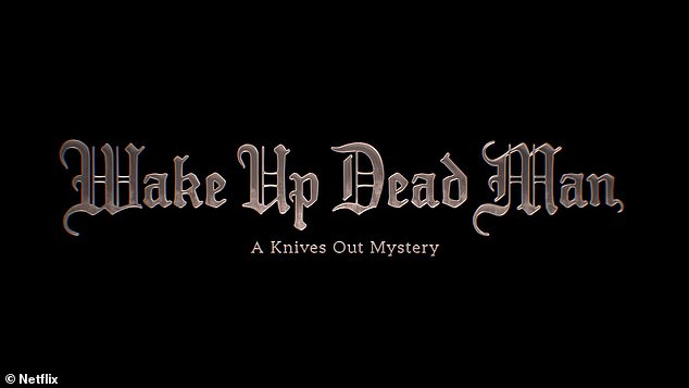 Director Rian Johnson has confirmed that the name of the third installment of the hit detective franchise will be titled Wake Up Dead Man.