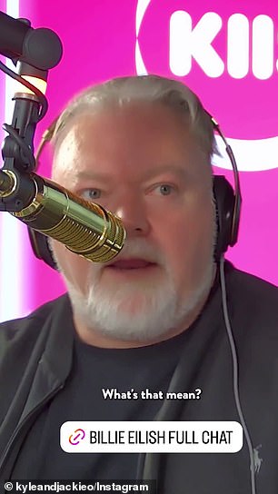Kyle Sandilands, 52, (pictured) found himself in an awkward moment live during an interview with Billie Eilish, 22, on Thursday's Kyle And Jackie O Show after complementing the star's eyebrows. pop.