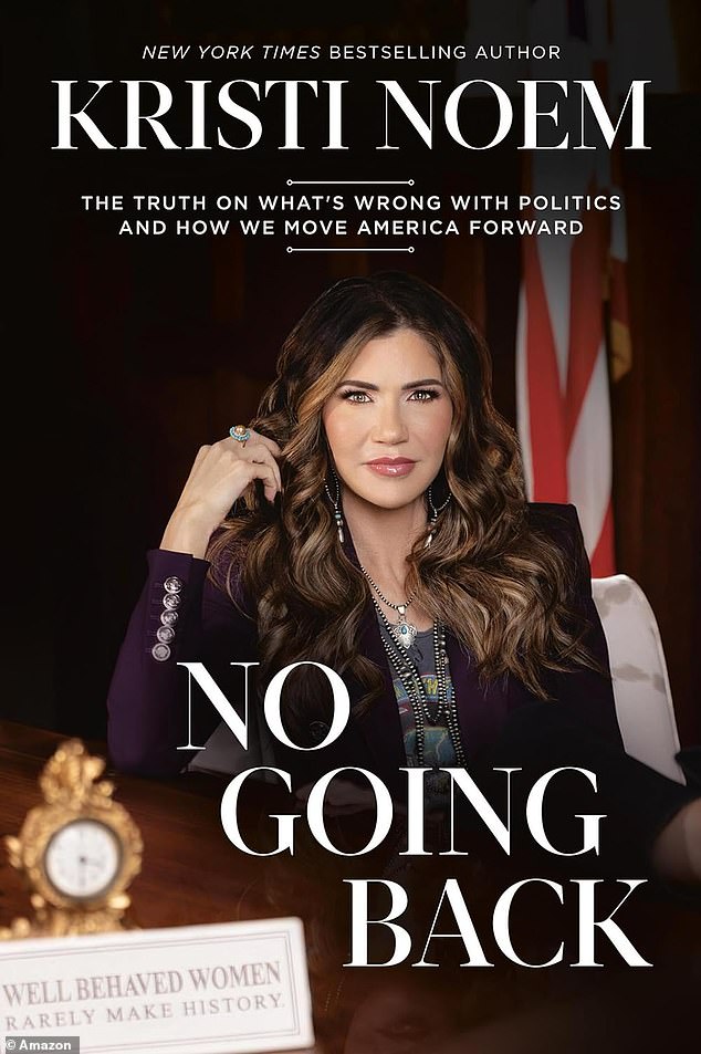 Critics slammed Noem's book 'No Going Back' after she shared a story about shooting her family's dog and claimed to have met North Korean leader Kim Jong Un.