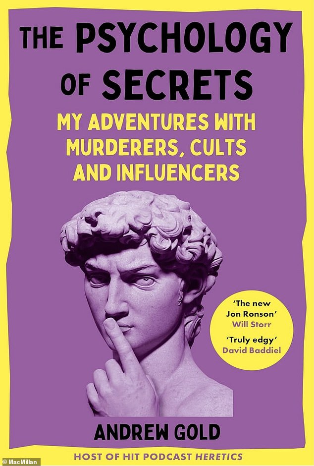 The Psychology of Secrets (pictured) by Andrew Gold is published by Macmillan and is now available in book form, for Kindles and as an audiobook.