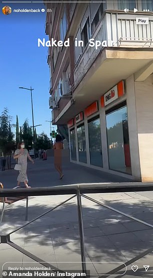 Amanda posted the short clip taken from her taxi window on her Instagram with the caption: 'Naked in Spain.'