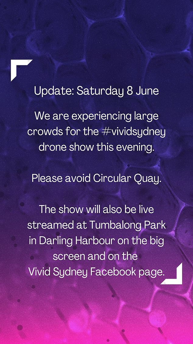 At 8:30 pm, Vivid Sydney posted an update on X warning that the event was experiencing large crowds for the drone show and that the area should be avoided.