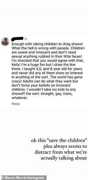 Maren Instastoried a month later after backlash: 'Ok, this "Save the children" Supplication always seems to distract from what we are really talking about. If you are doing the "exposure to children" argument, there are many dresses in Catholicism, makeup and powdered wigs in the theater historically worn only by men, Mrs. Doubtfire who enchanted our childhood