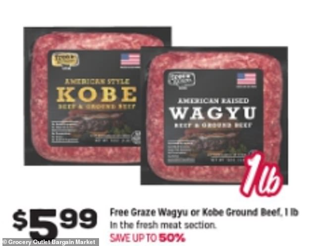 The discount store sells Free Graze Wagyu and Kobe ground beef for $5.99, which normally sells at Walmart for a little more than $9.