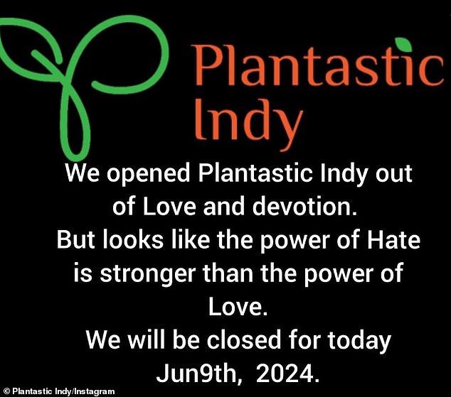 'We opened Plantastic Indy out of love and devotion. But it seems that the power of hate is stronger than the power of love