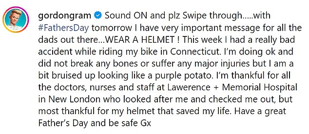 He captioned the post: 'With #Father'sDay tomorrow I have a very important message for all dads... WEAR A HELMET! This week I was in a really bad accident while biking in Connecticut.