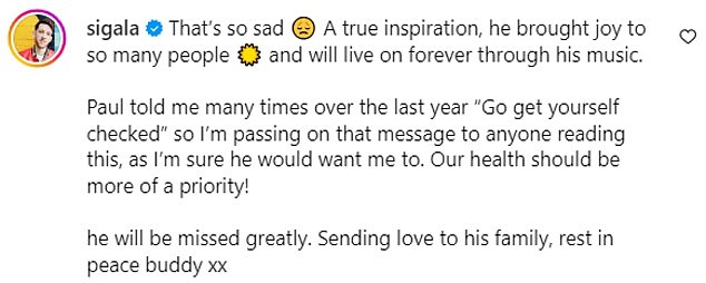 DJ Sigala commented on the post announcing his death saying: 