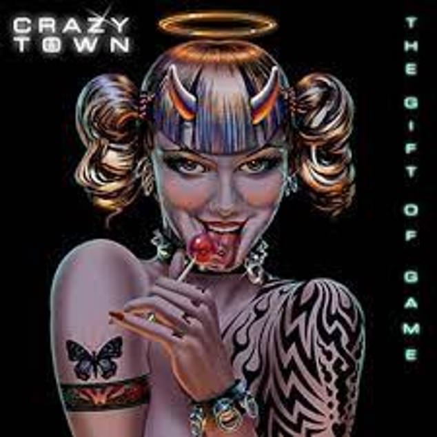 CrazyTown rose to fame following the release of their 1999 album The Gift of Game (pictured)