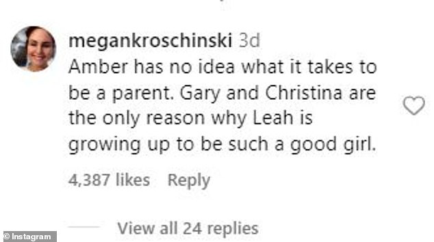 Someone else chimed in: 'Amber has no idea what it takes to be a mother. Gary and Christina are the only reason Leah is growing up to be such a good girl.