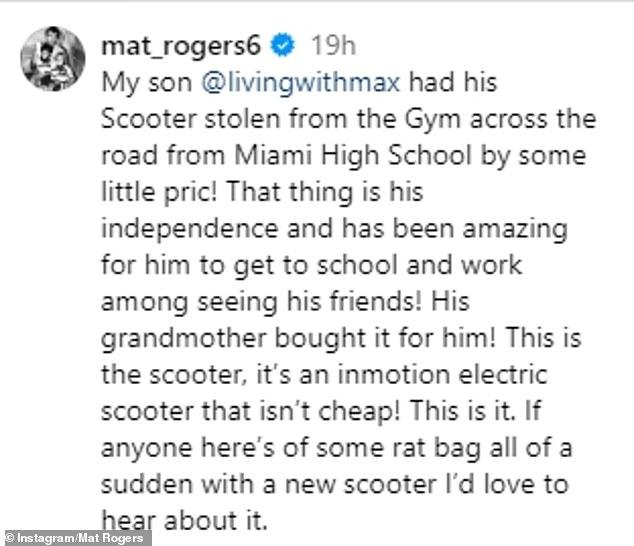 Pictured: Rogers' first post about the theft. He later showed his Instagram followers CCTV footage of a man he claimed was responsible for stealing his son's scooter.