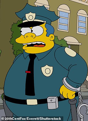 The American actor also lends his voice to Chief Clancy Wiggum (pictured), the notoriously lazy police officer.